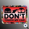 Autoaufkleber Don´t touch my Car